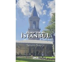 Huzur Veren İstanbul - Sinan Saygı - Gece Kitaplığı