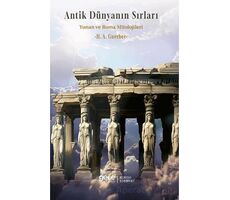 Antik Dünyanın Sırları Yunan ve Roma Mitolojileri - H. A. Guerber - Gece Kitaplığı