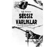 Sessiz Varlıklar - E. F. Benson - Gece Kitaplığı