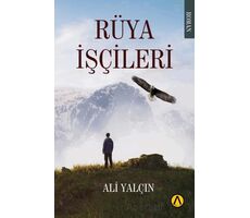 Rüya İşçileri - Ali Yalçın - Ares Yayınları