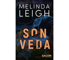 Son Veda - Melinda Leigh - Salon Yayınları
