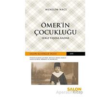 Ömer’in Çocukluğu - Muallim Naci - Salon Yayınları