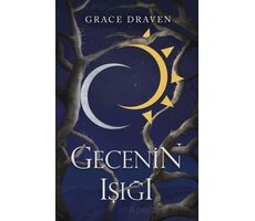 Gecenin Işığı - Grace Draven - Ren Kitap