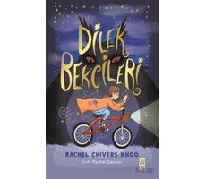 Dilek Bekçileri - Rachel Chivers Khoo - Genç Timaş