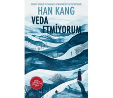 Veda Etmiyorum - Han Kang - April Yayıncılık