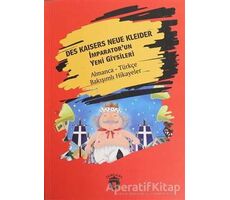 Des Kaisers Neue Kleider (İmparatorun Yeni Giysileri) - Almanca - Türkçe Bakışımlı Hikayeler