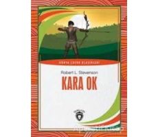 Kara Ok - Robert L. Stevenson - Dorlion Yayınları