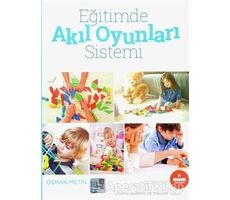 Eğitimde Akıl Oyunları Sistemi - Osman Metin - Mum Yayınları