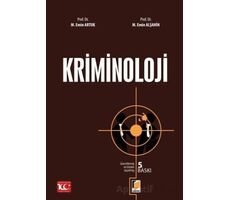 Kriminoloji - Mehmet Emin Alşahin - Adalet Yayınevi