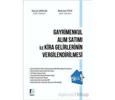 Gayrimenkul Alım Satımı ile Kira Gelirlerinin Vergilendirilmesi - Kemal Çağlar - Adalet Yayınevi