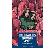 Esrik Ağacın Meyvesi - Ingrid Rojas Contreras - İthaki Yayınları