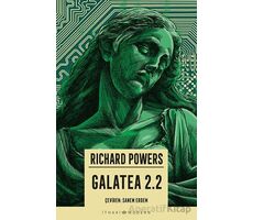 Galatea 2.2 - Richard Powers - İthaki Yayınları