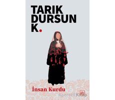 İnsan Kurdu - Tarık Dursun K. - İthaki Yayınları