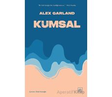 Kumsal - Alex Garland - İthaki Yayınları