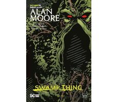 Swamp Thing Efsanesi: 5. Cilt - Alan Moore - İthaki Yayınları