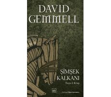 Şimşek Kalkanı - Troya 2. Kitap - David Gemmell - İthaki Yayınları