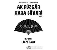 Ak Rüzgar Kara Süvari - Luke Rhinehart - Pegasus Yayınları