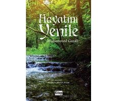 Hayatını Yenile - Muhammed Gazali - Kitap Dünyası Yayınları