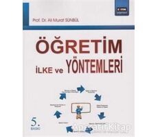 Öğretim İlke ve Yöntemleri - Ali Murat Sünbül - Eğitim Yayınevi - Ders Kitapları