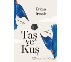 Taş ve Kuş - Erkan Irmak - Everest Yayınları