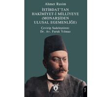 İstibdat’tan Hakimiyet-i Milliyeye - Ahmet Rasim - Dorlion Yayınları