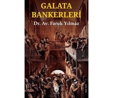 Galata Bankerleri - Av. Faruk Yılmaz - Dorlion Yayınları