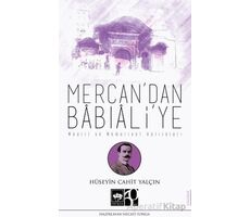 Mercandan Babıaliye - Hüseyin Cahit Yalçın - Ötüken Neşriyat