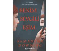 Benim Sevgili Eşim - Samantha Downing - Epsilon Yayınevi