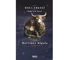 Boğa Erkeği - Martinez Rigola - Gece Kitaplığı