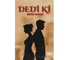 Dedi Ki - Metin Tuncer - Gece Kitaplığı