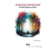 Hayatın Renkleri - Daniel Bryan - Gece Kitaplığı