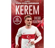 Kerem - Benim Futbol Kahramanım - Diego Roberto - Dokuz Çocuk