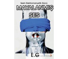 Mayalanmış Ses - E. G - Cinius Yayınları