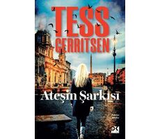 Ateşin Şarkısı - Tess Gerritsen - Doğan Kitap