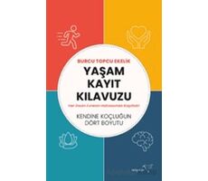 Yaşam Kayıt Kılavuzu - Burcu Topcu Ekelik - Müptela Yayınları