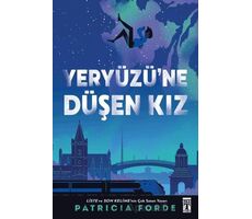 Yeryüzüne Düşen Kız - Patricia Forde - Genç Timaş