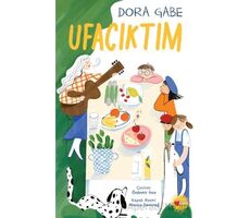 Ufacıktım - Dora Gabe - Can Çocuk Yayınları