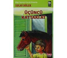 Üçüncü Kattaki At - Sulhi Dölek - Bilgi Yayınevi