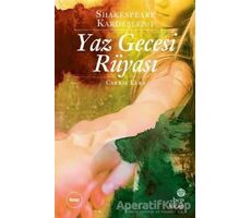 Yaz Gecesi Rüyası - Shakespeare Kardeşler 1 - Carrie Elks - Hep Kitap