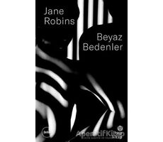 Beyaz Bedenler - Jane Robins - Hep Kitap