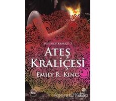 Ateş Kraliçesi - Yüzüncü Kraliçe 2 - Emily R. King - Hep Kitap