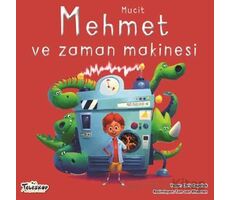 Mucit Mehmet ve Zaman Makinesi - Chris Capstick - Teleskop Popüler Bilim