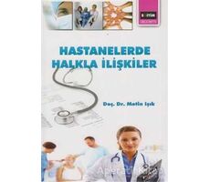 Hastanelerde Halkla İlişkiler - Metin Işık - Eğitim Yayınevi - Ders Kitapları