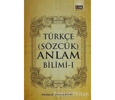 Türkçe (Sözcük) Anlam Bilimi - 1 - Mehmet Hazar - Eğitim Yayınevi - Ders Kitapları