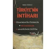 Türkiyenin İntiharı - İkbal Vurucu - Kitapmatik Yayınları