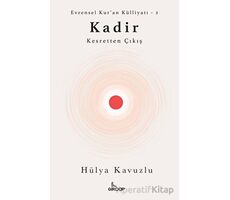 Kadir - Kesretten Çıkış - Hülya Kavuzlu - Girdap Kitap