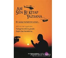 Abi Sen Bi Kitap Yazsana... - Ata Gündüz Kurşun - Sinada Kitap