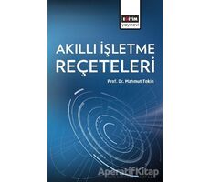 Akıllı İşletme Reçeteleri - Mahmut Tekin - Eğitim Yayınevi - Ders Kitapları