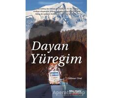 Dayan Yüreğim - Göknur Oral - Kitapmatik Yayınları