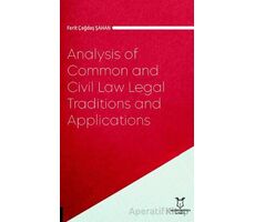 Analysis of Common and Civil Law Legal Traditions and Applications